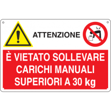 cartello vietato sollevare carichi manuali superiori a 30 kg cartello vietato sollevare carichi manuali superiori a 30 kg